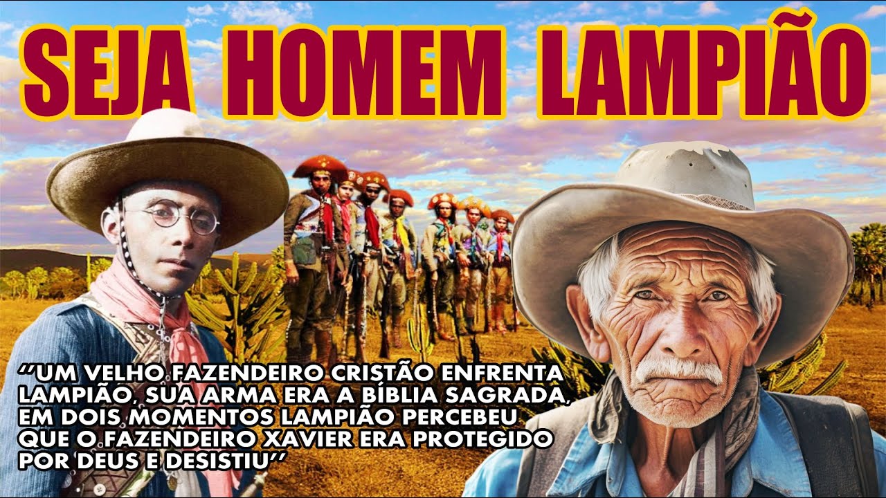 SEJA HOMEM LAMPI&Atilde;O Hist&oacute;rias do rei do canga&ccedil;o e de cangaceiros