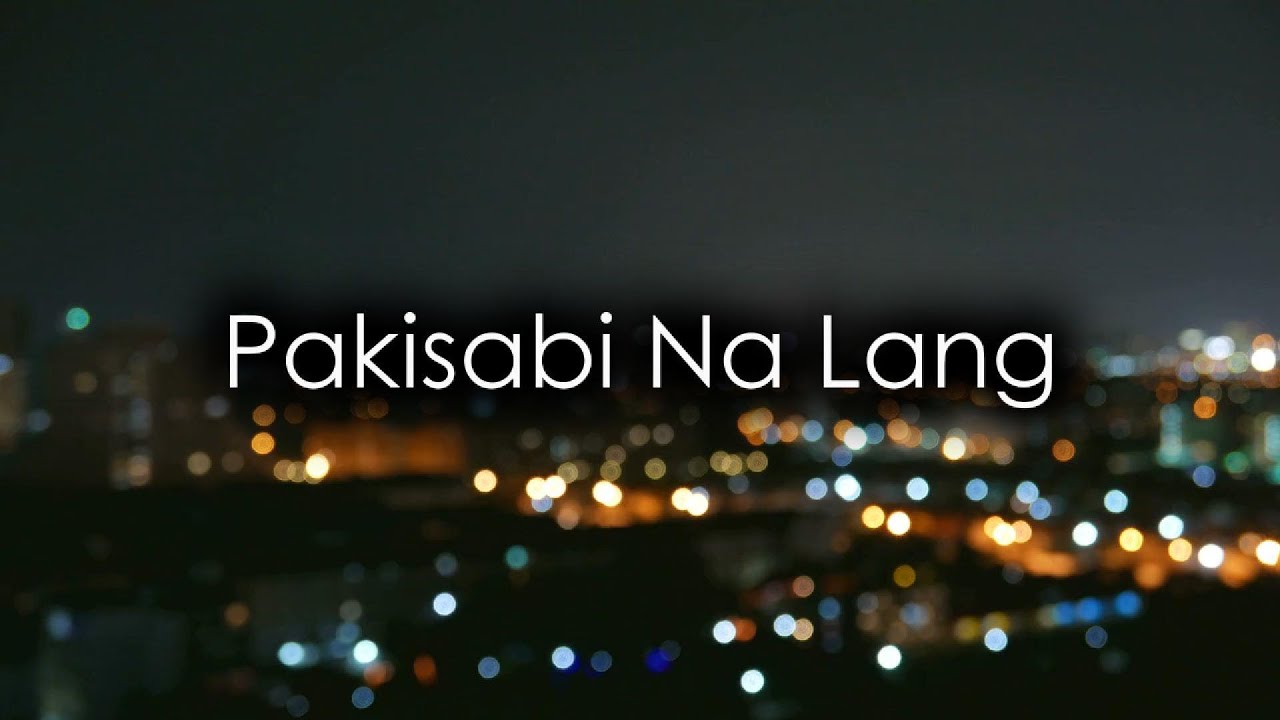 Pakisabi Na Lang (Rock Cover)