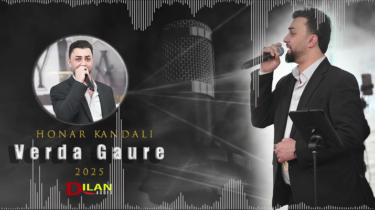 Honar Kandali - Verda Gaure by Dilan Audio 2025