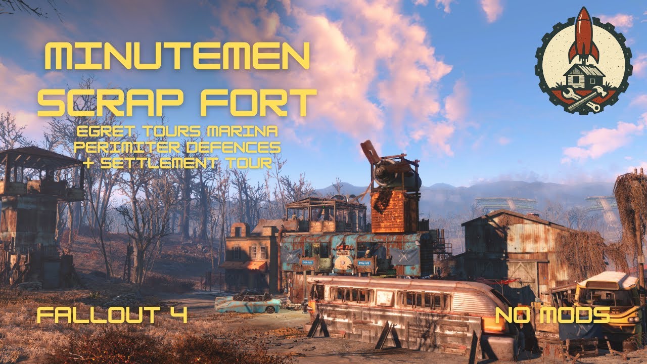 Minutemen Scrap Fort - outer defences + full tour - egret tours marina - no mods - fallout 4
