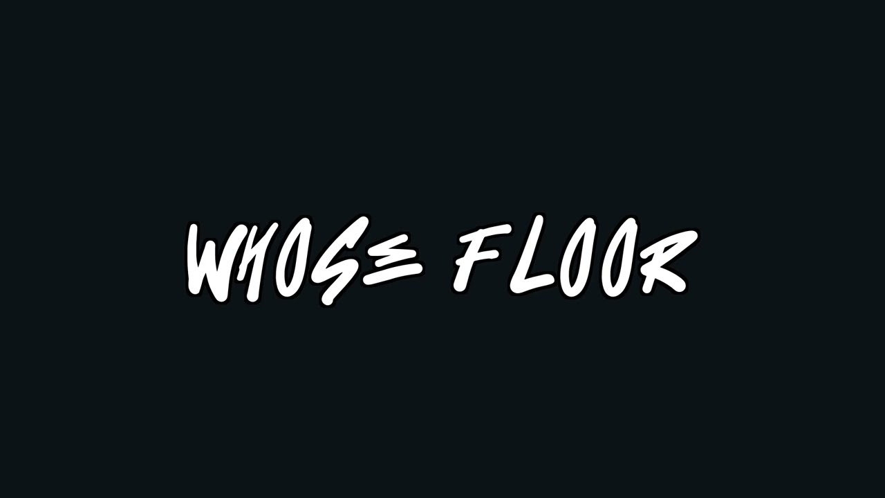 Whose Floor - BBoy Music