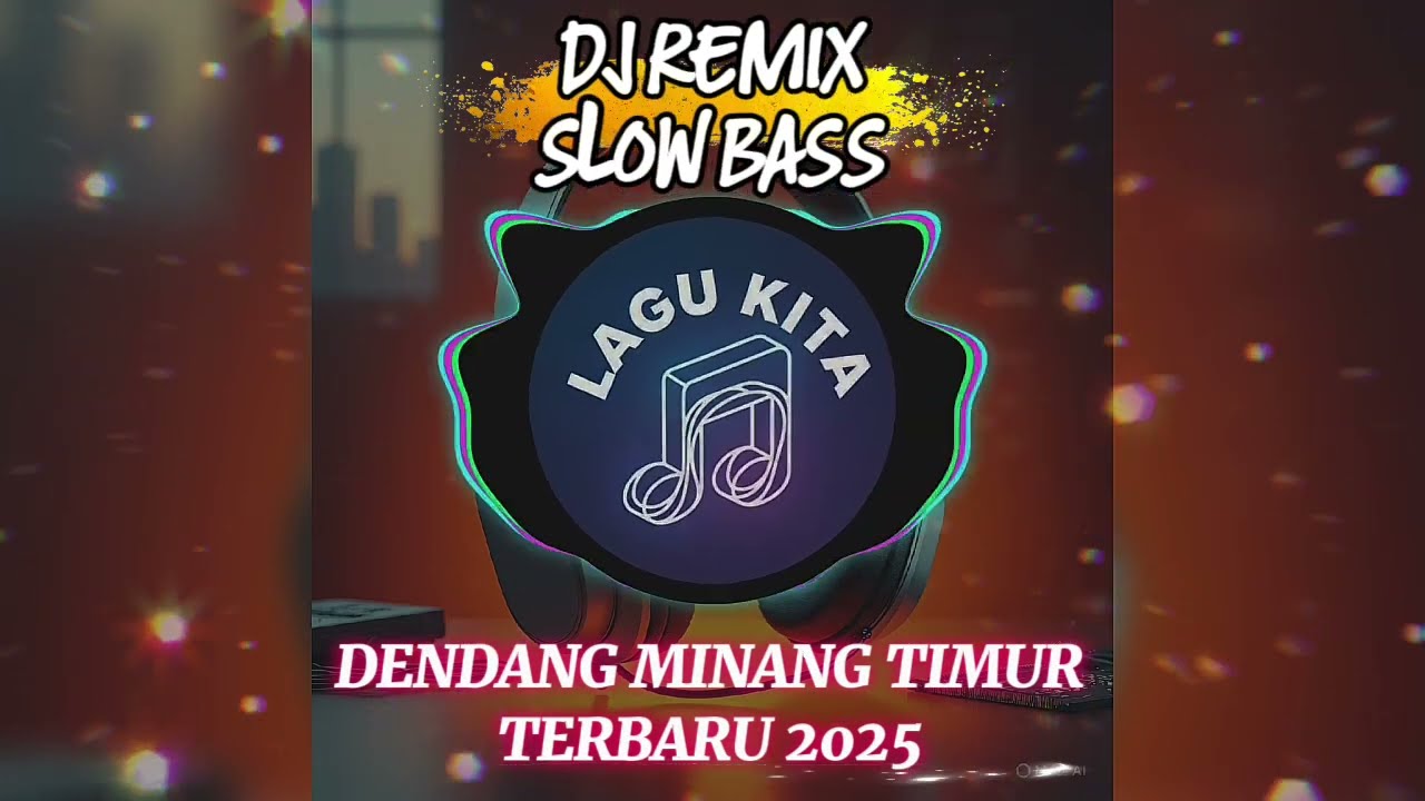 DENDANG MINANG TIMUR 🔥 DJ REMIX SLOW BASS TERBARU 2025 🔥