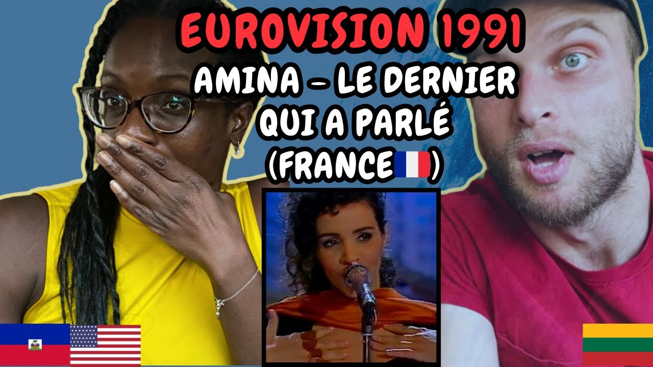 REACTION TO Amina - Le Dernier Qui A Parlé (France 🇫🇷 Eurovision 1991) | FIRST TIME HEARING