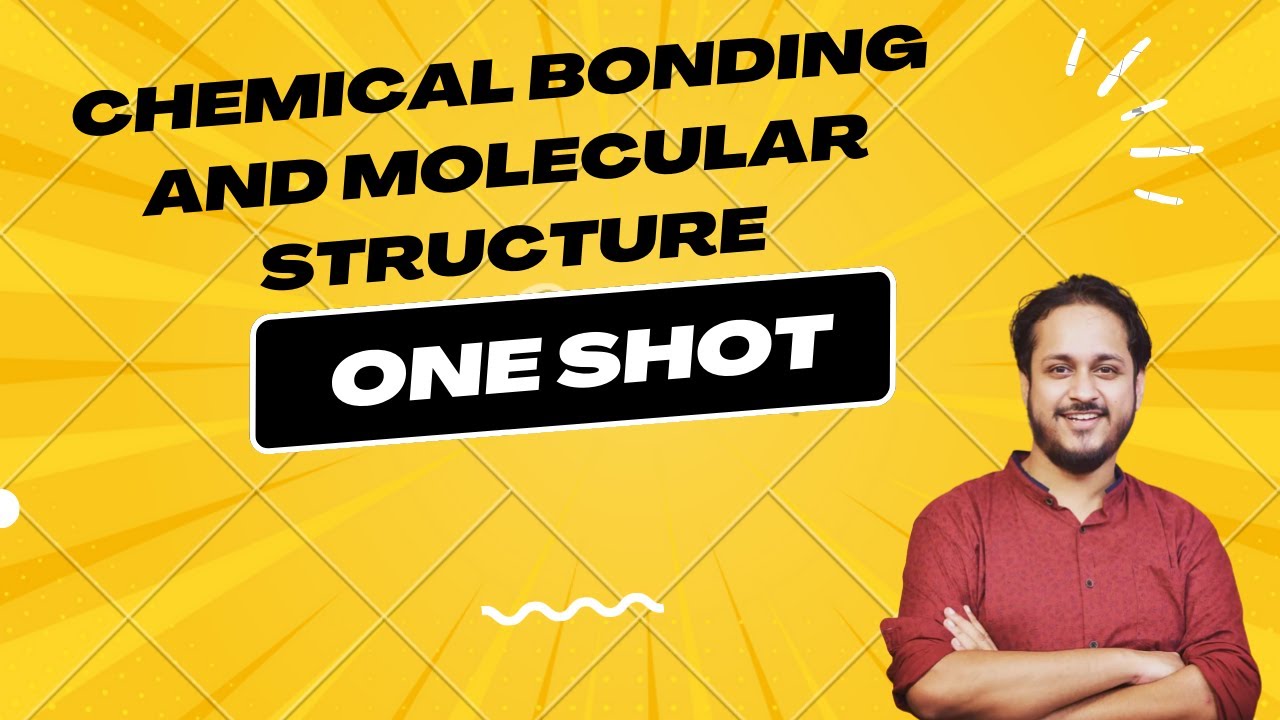Chemical Bonding and Molecular Structure | One shot | Class 11| in Assamese | AHSEC/CBSE