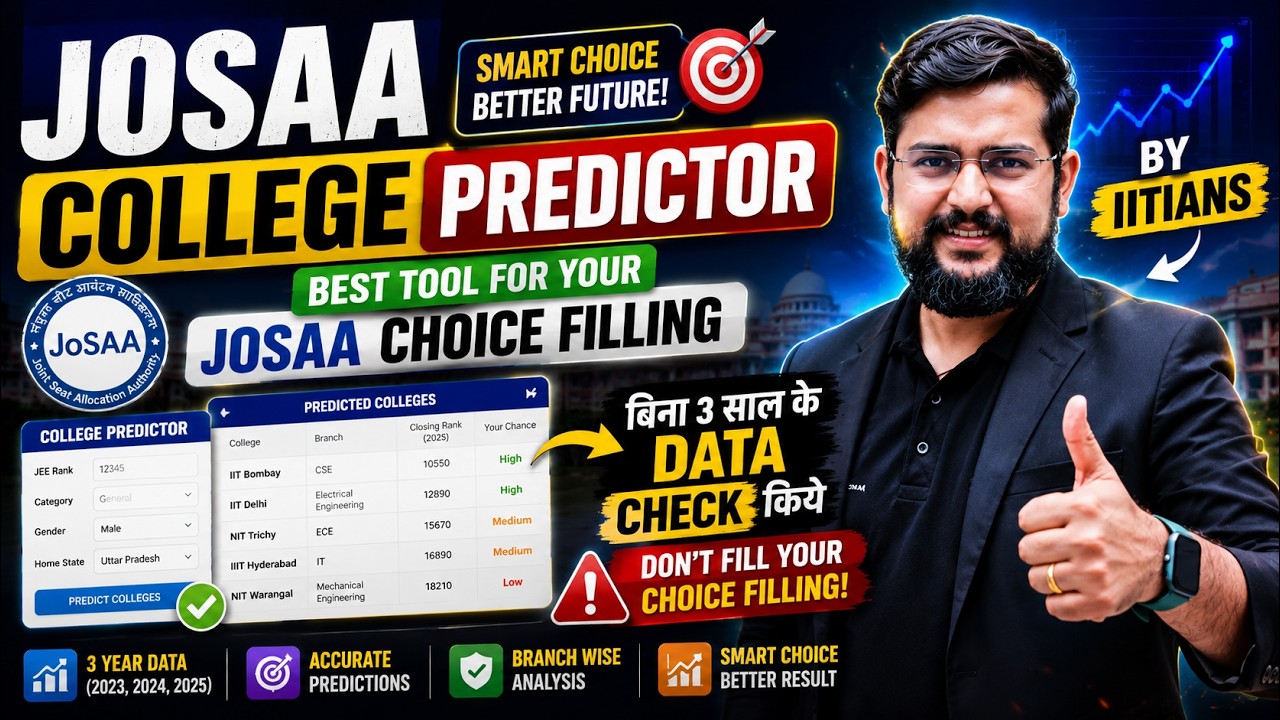 JoSAA College Predictor | Best Choice Based on JEE Main & Advanced  Rank |JoSAA Choice Filling Guide