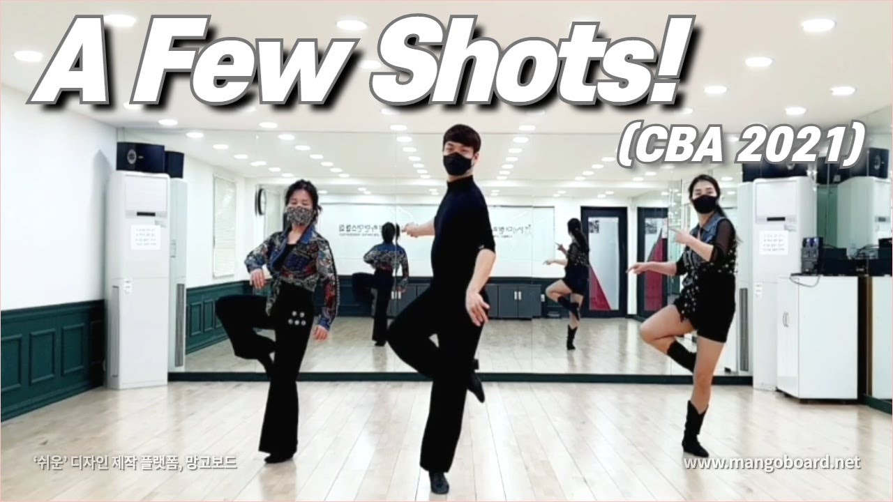 A Few Shots! (CBA 2021) Line Dance (Dance & Tutorial)