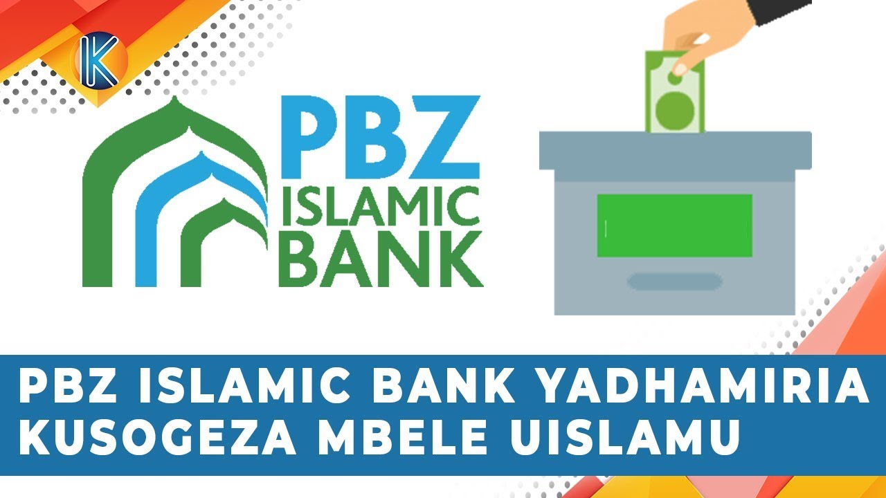 LIVE:  PBZ ISLAMIC BANK YADHAMIRIA KUSOGEZA MBELE UISLAMU