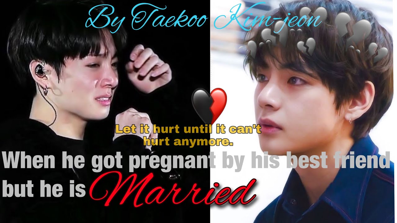 *Special episode*When he got pregnant by his bestfriend but he is married