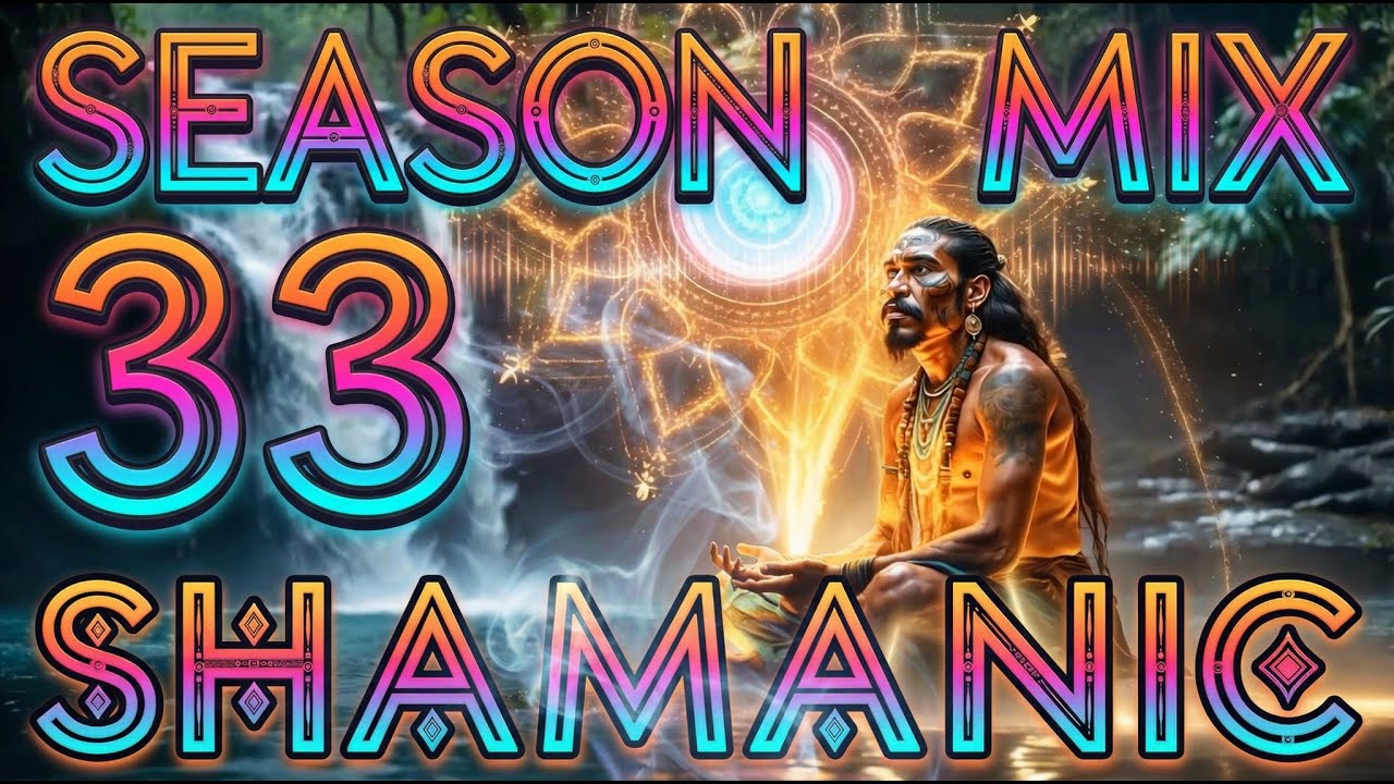 Shamanic Frequencies Deep Tribal House & Techno Journey – Season 33