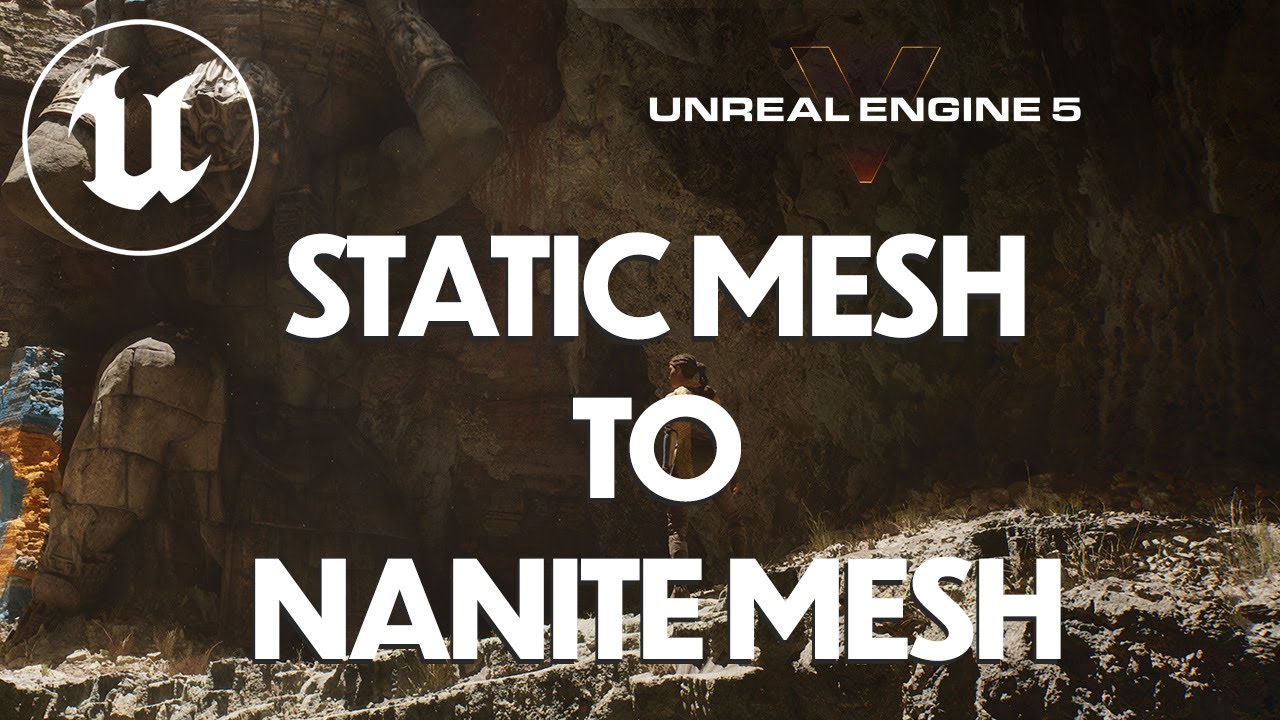 UE5 Tip | Bulk convert static meshes to nanite meshes