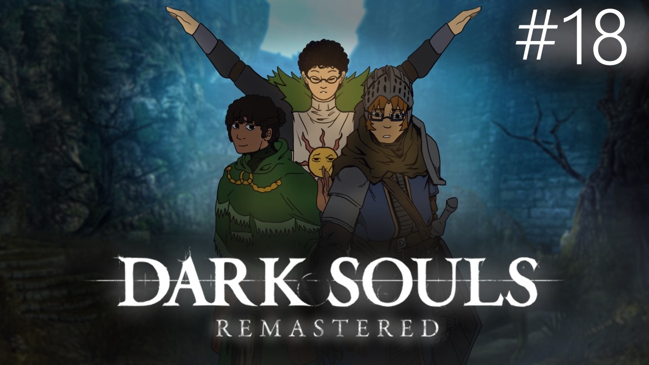 As Vozes Voltaram - Darksouls #18