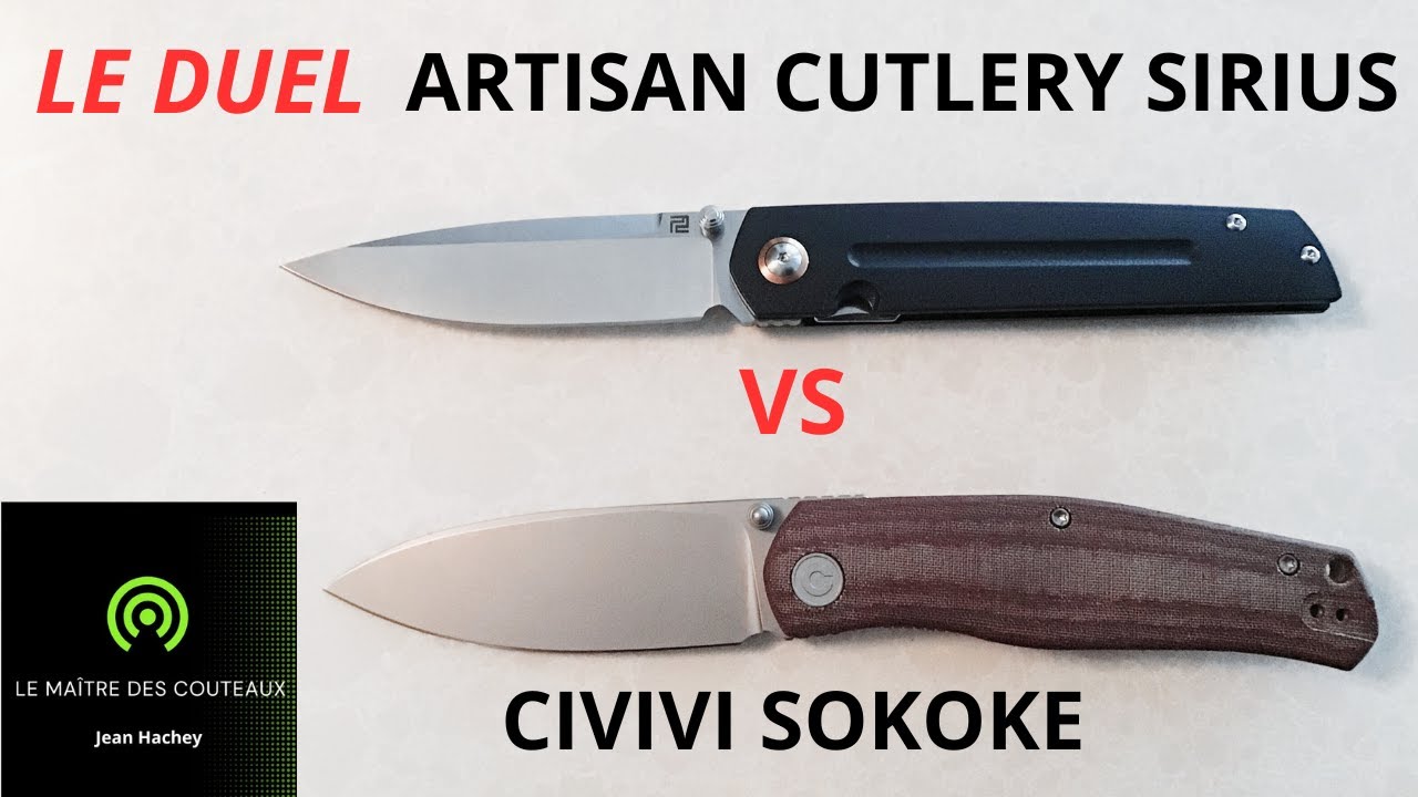ARTISAN CUTLERY SIRIUS VS  CIVIVI SOKOKE