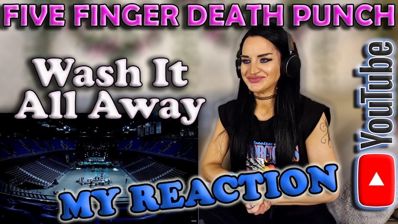 My Reaction to Five Finger Death Punch - Wash It all Away