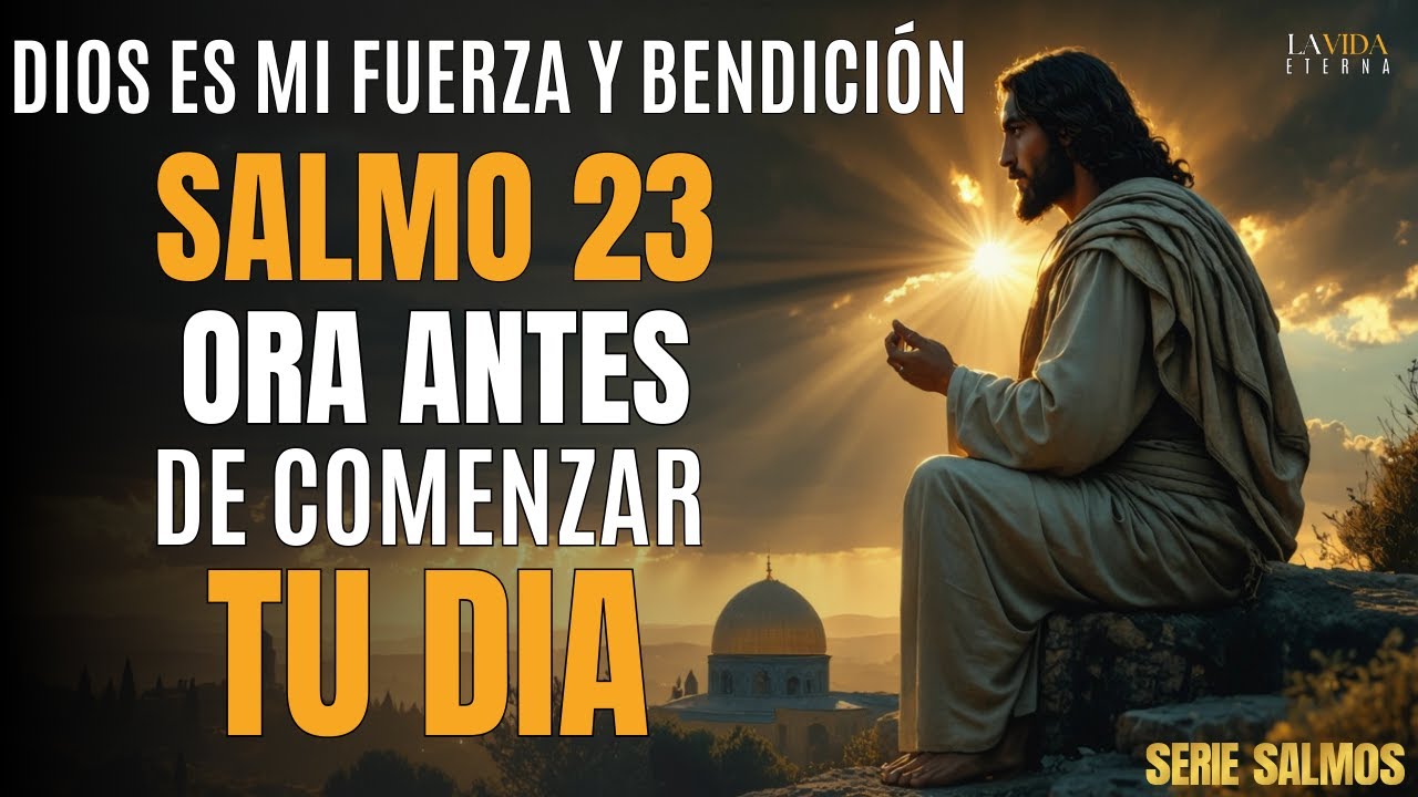 Oración de la Mañana antes de Comenzar el Día | Oración de Fortaleza, Bendición y Confianza en Dios
