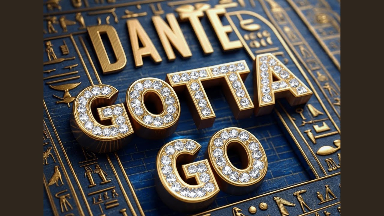 GOTTA GO By DANTE🔥🔥🔥| RAP HIP HOP MUSIC WITH LYRICS
