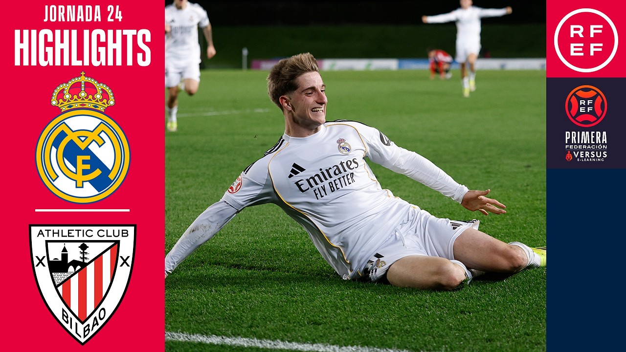 Resumen #PrimeraFederación | RM Castilla 2-1 Athletic Club “B” | Jornada 24 | Temporada 2025/2026