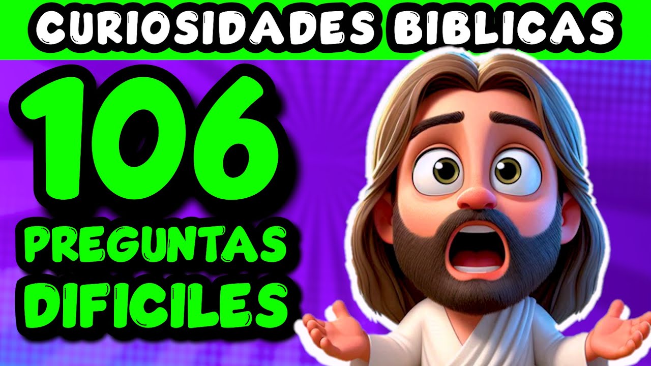 106 ACERTIJOS BIBLICOS 😧❓ / 106 PREGUNTAS DIFICILES DE LA BIBLIA