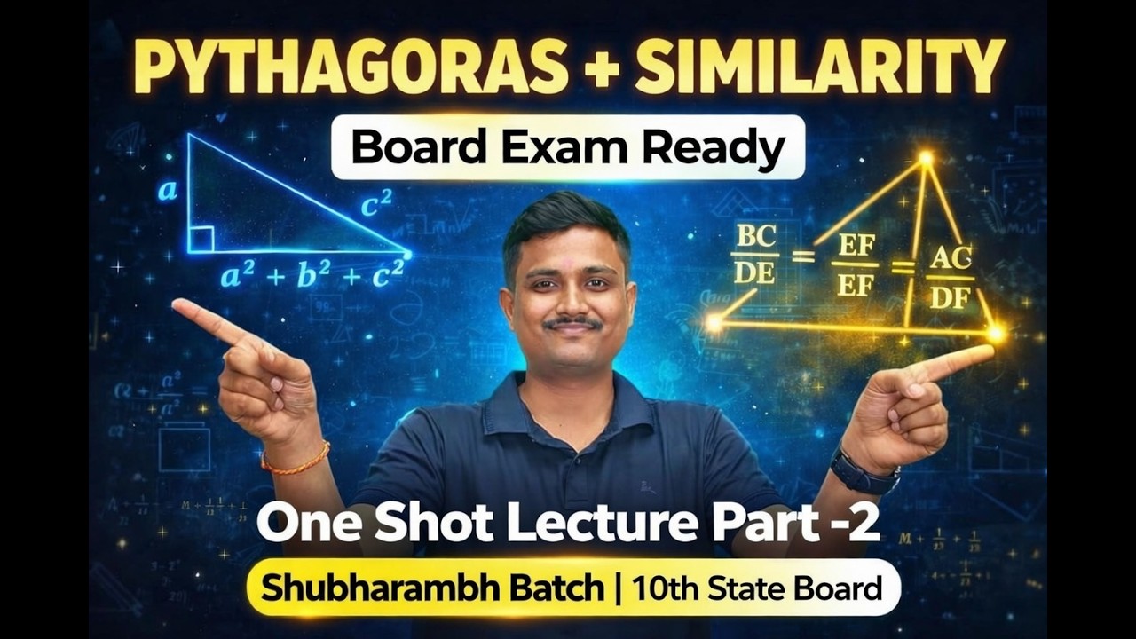 Pythagoras Theorem and Similarity (Part- 2) l Full Chapter Revision l SHUBHARAMBH BATCH
