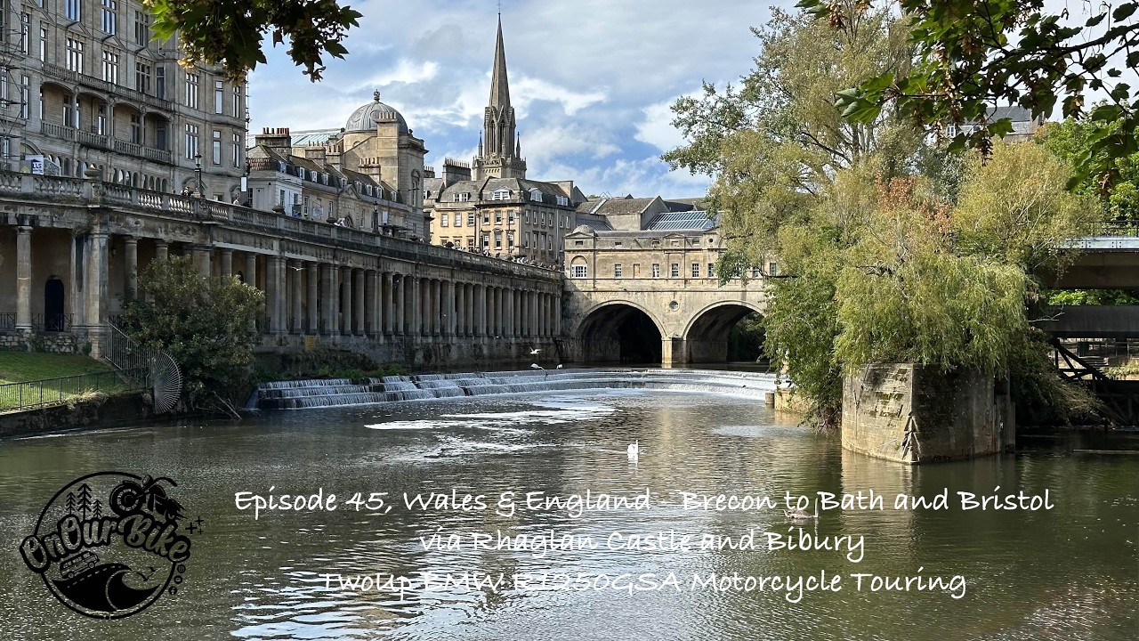 E.45 Wales & England - Brecon to Bath & Bristol, TwoUp BMW Motorcycle Travel