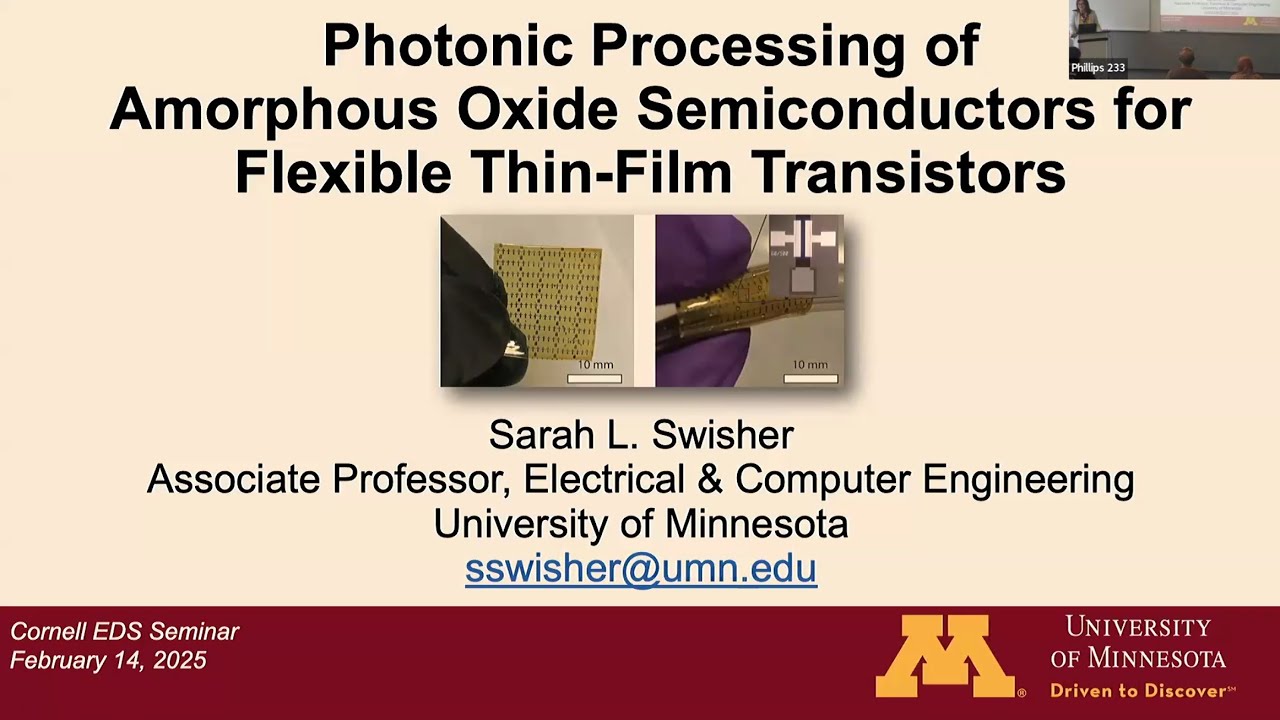 Prof. Sarah Swisher (University of Minnesota)Oxide Semiconductors for Flexible Thin-Film Electronics