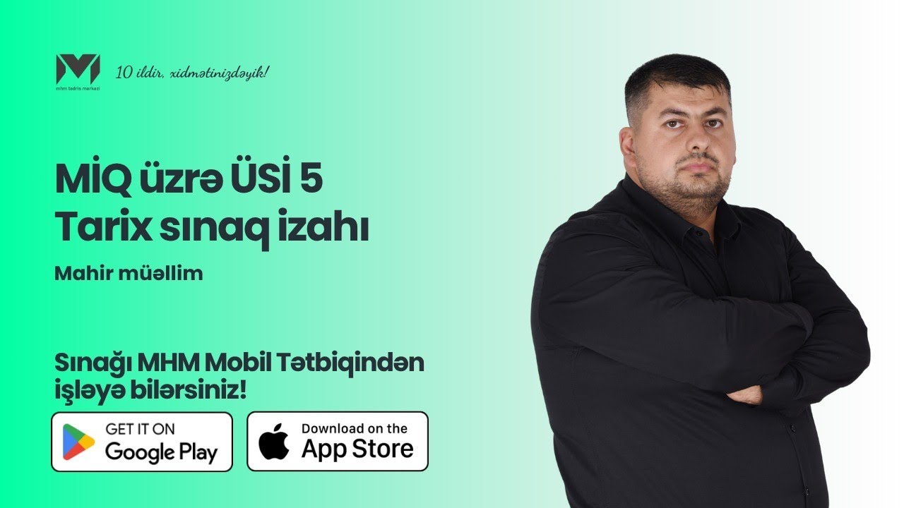 MİQ ÜSİ 5 | Tarix| Mahir müəllim #miq #mhm