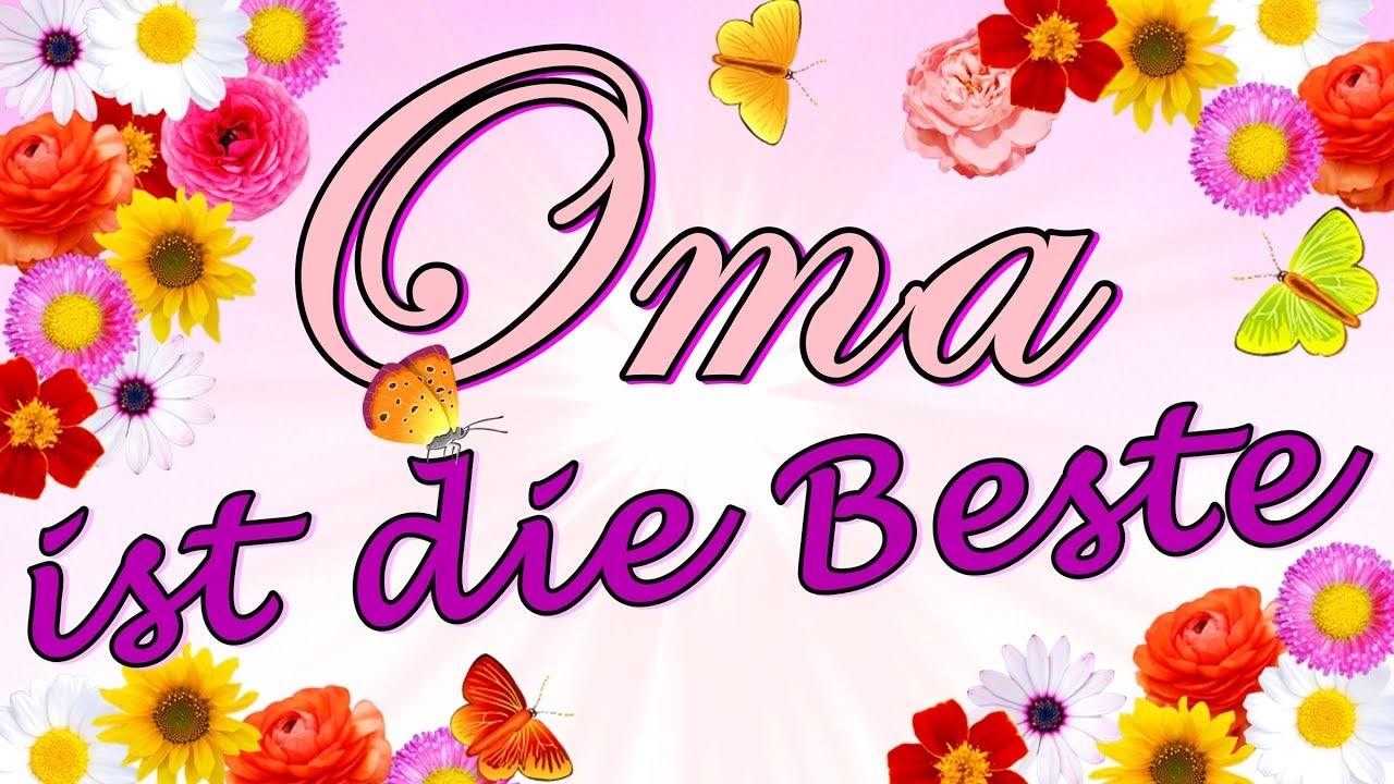 Oma ist die Beste, Lied f&uuml;r die beste Oma der Welt