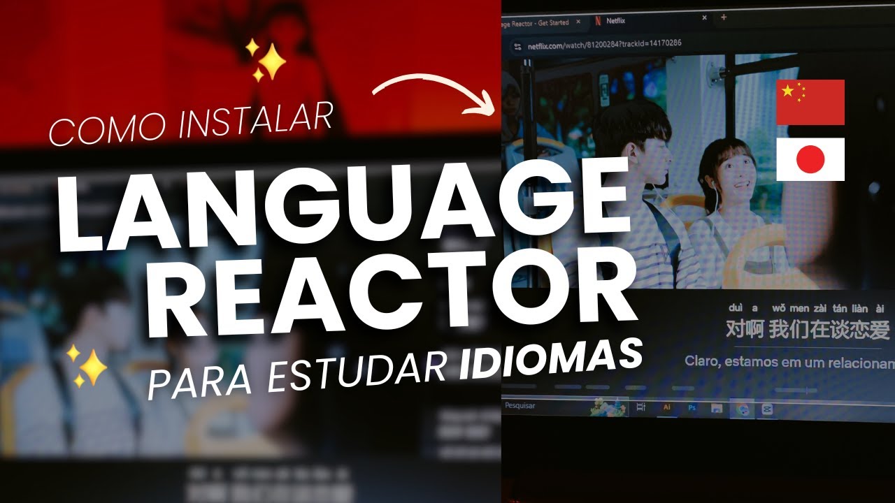 Tutorial: Como instalar extensão LANGUAGE REACTOR no Google Chrome para estudar Japonês e Mandarim