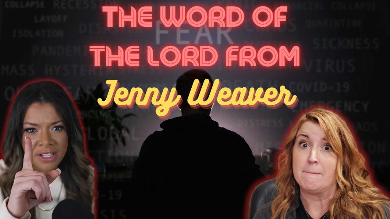 Jenny Weaver-Is this a word from the Lord?