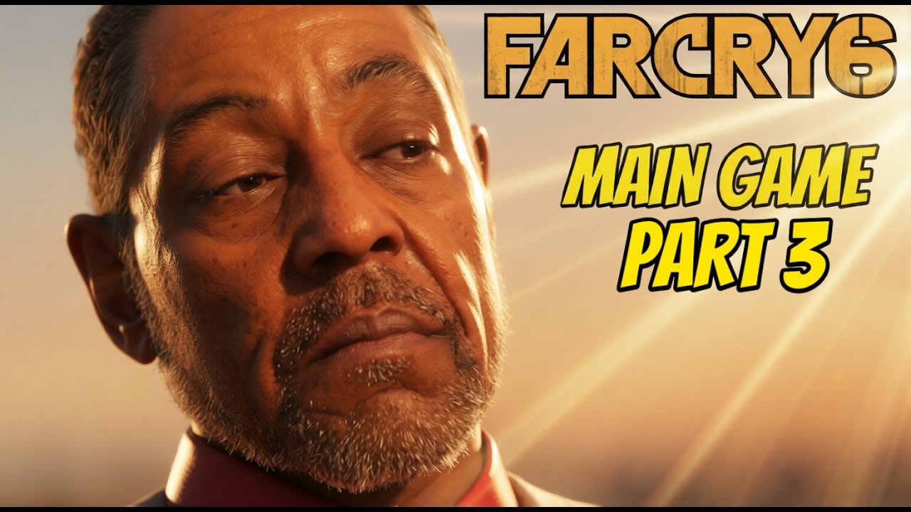 Far Cry 6 Main Game 60FPS 1080p HD Part 3 (No Commentary)