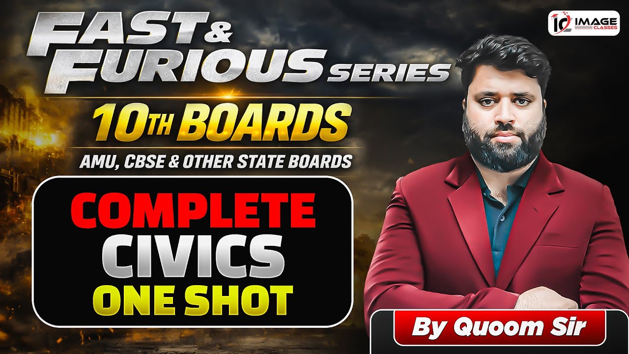 Complete Civics by Quoom Sir | Fast & Furious Series 10th Boards