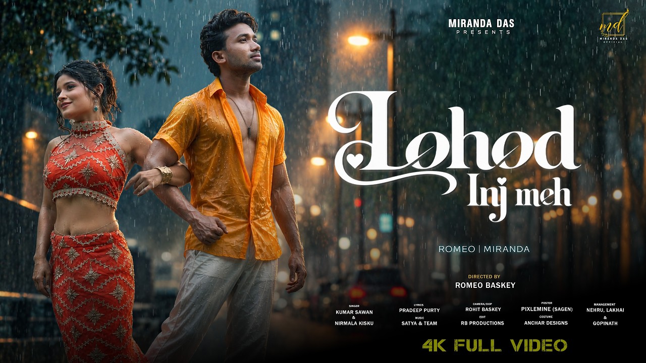 LOHOD INJ MEH (FULL VIDEO) | NEW SANTALI VIDEO SONG 2026 | ROMEO & MIRANDA | KUMAR SAWAN & NIRMALA