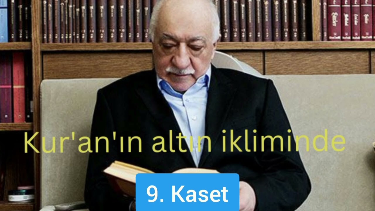 9) Kuranın altın ikliminde 9. Kaset / Manisa, Muradiye camisi(20.08.1976) - M. Fethullah G&uuml;len
