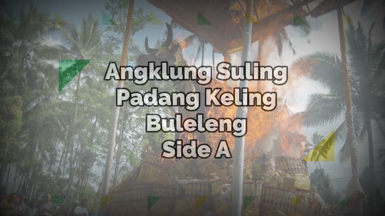Angklung Suling | Padang Keling | Buleleng | Side A