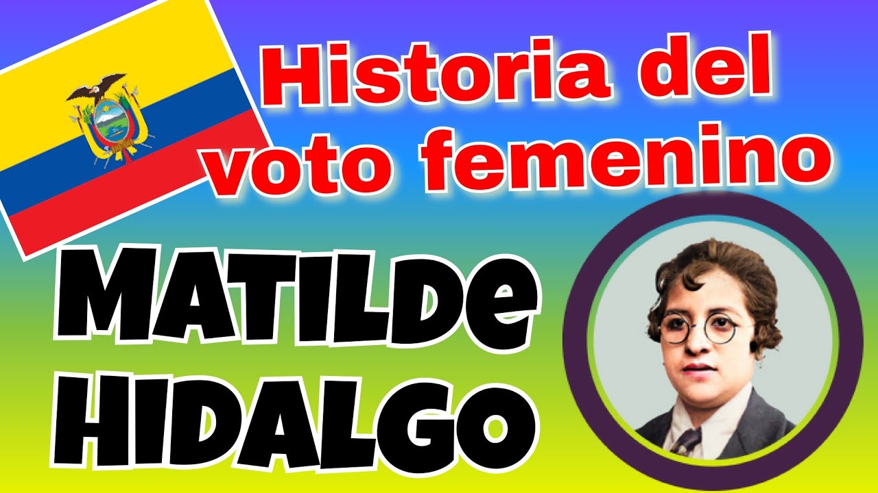 Matilde Hidalgo historia del voto femenino en Ecuador