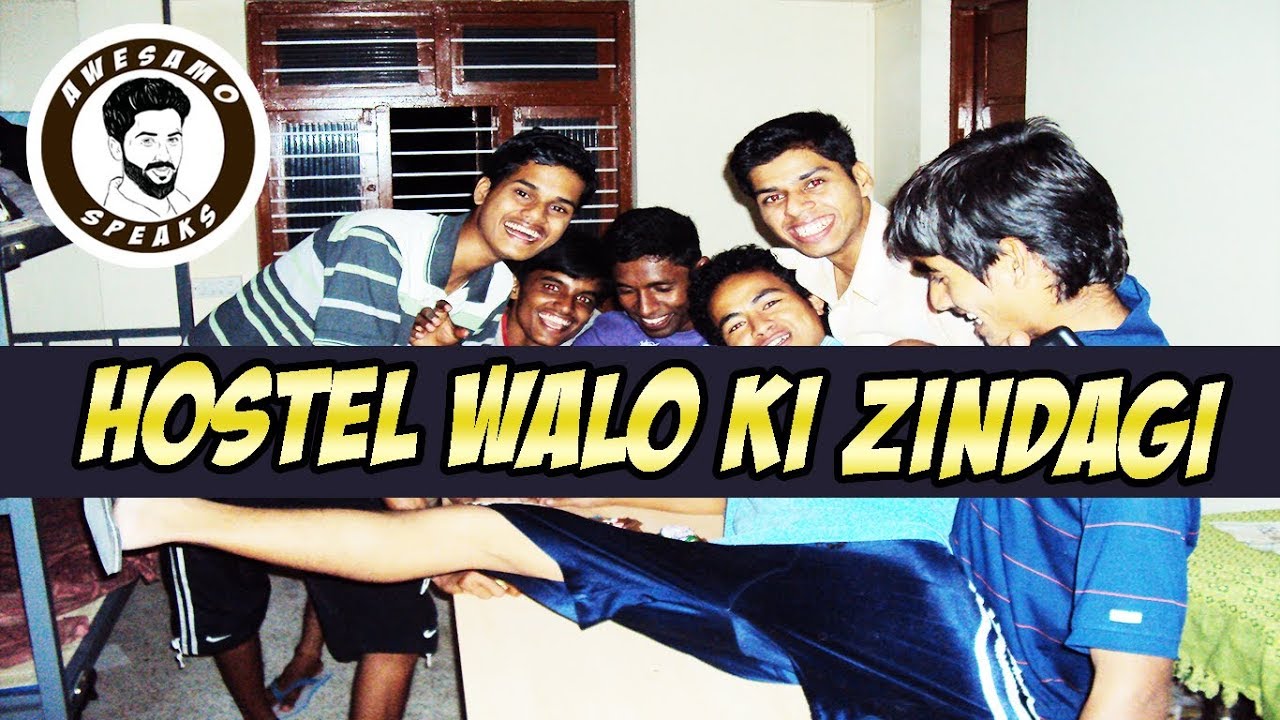 HOSTEL WALO KI ZINDAGI | AWESAMO SPEAKS