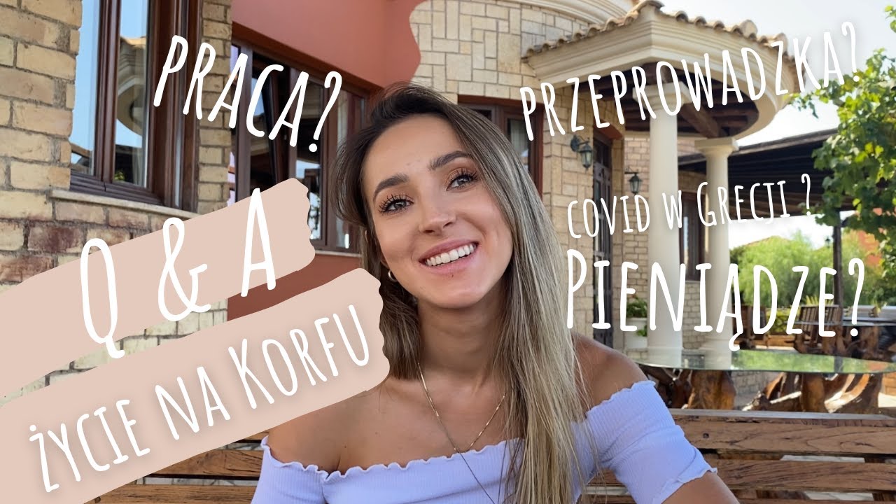 ☀️ KORFU Q&A 🔎  ODPOWIADAM NA WASZE PYTANIA!💰 Praca, pieniądze, mieszkanie - CZY WRÓCĘ ZA ROK?😶
