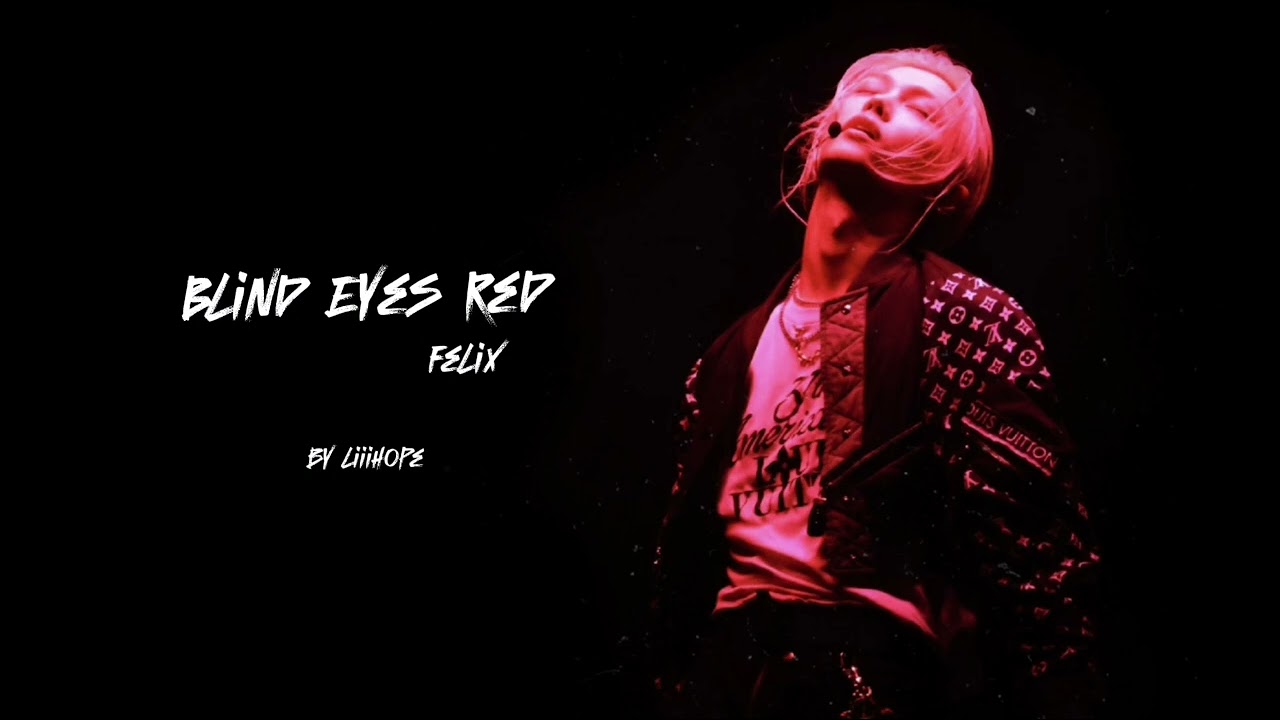 Blind Eyes Red - Felix (Aicover)