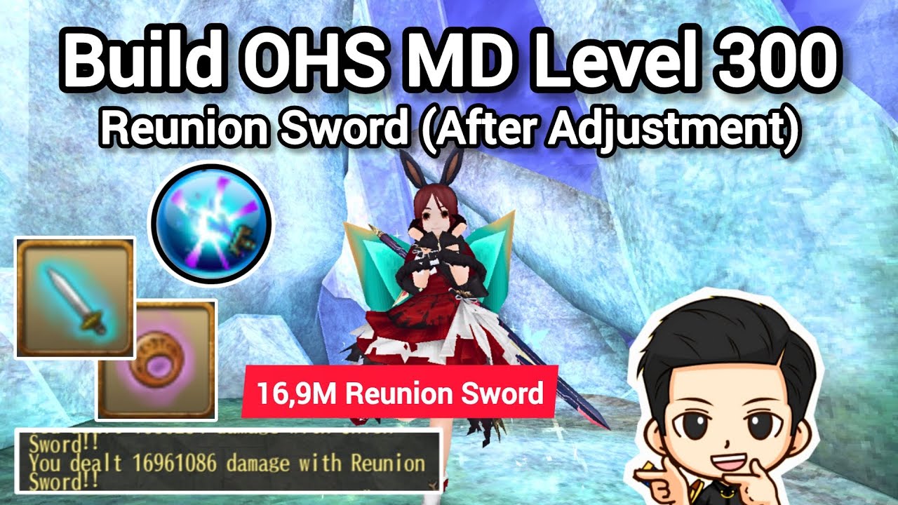 Build OHS MD Reunion Sword Level 300 (After Adjustment) Toram Online