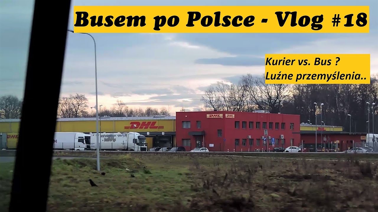 Luźne dywagacje na temat Kurierka vs. Busy - BUSEM PO POLSCE - VLOG #18