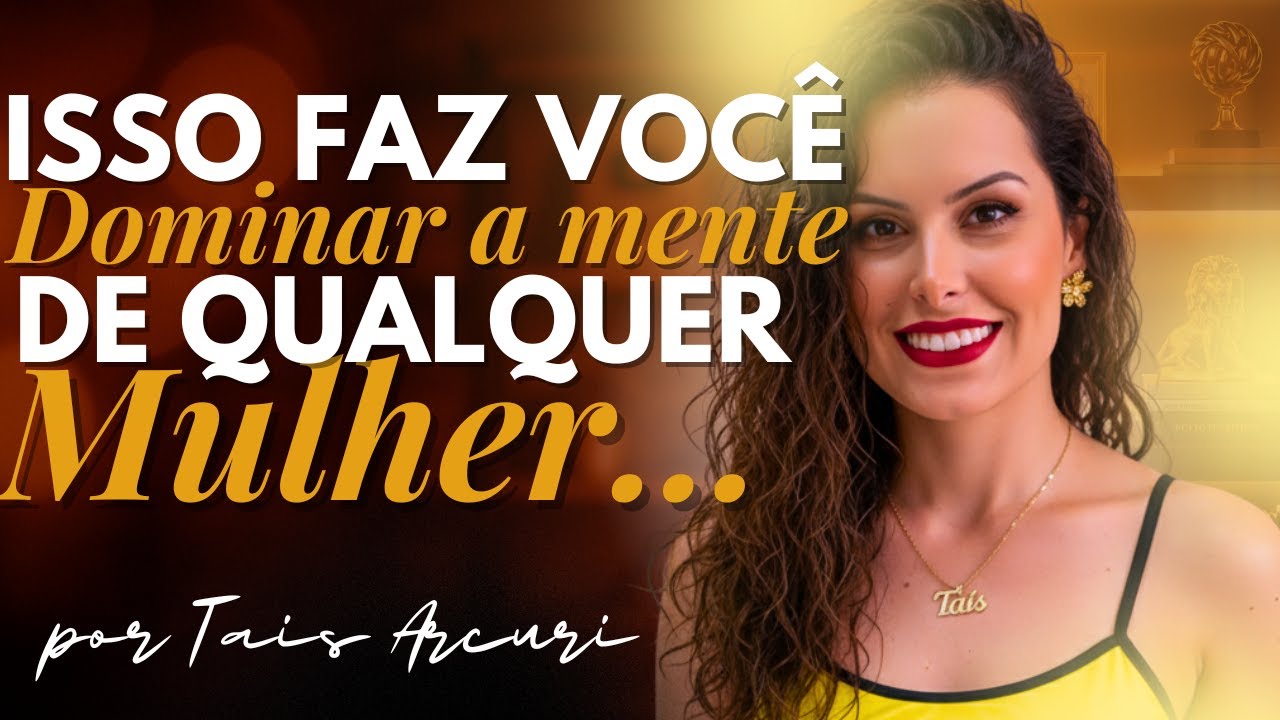 Como conseguir sempre o que você quer das mulheres (segundo a neurociência)