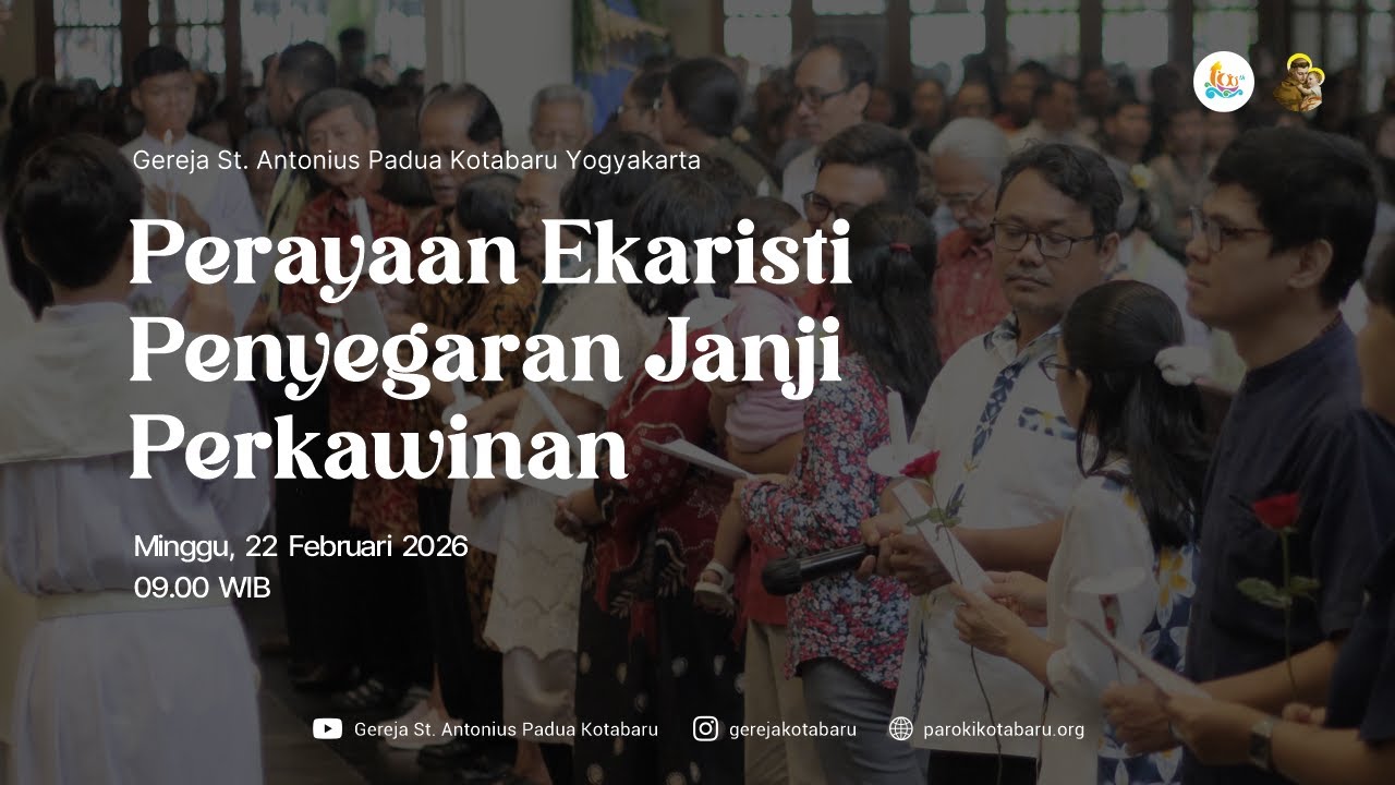 Perayaan Ekaristi Penyegaran Janji Perkawinan (Minggu, 22 Februari 2026, 09.00 WIB)