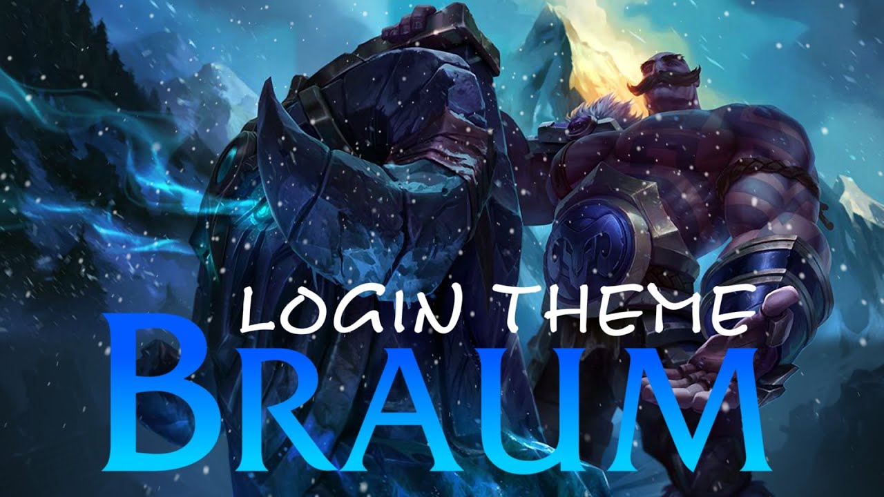 Braum - Login Theme [48]