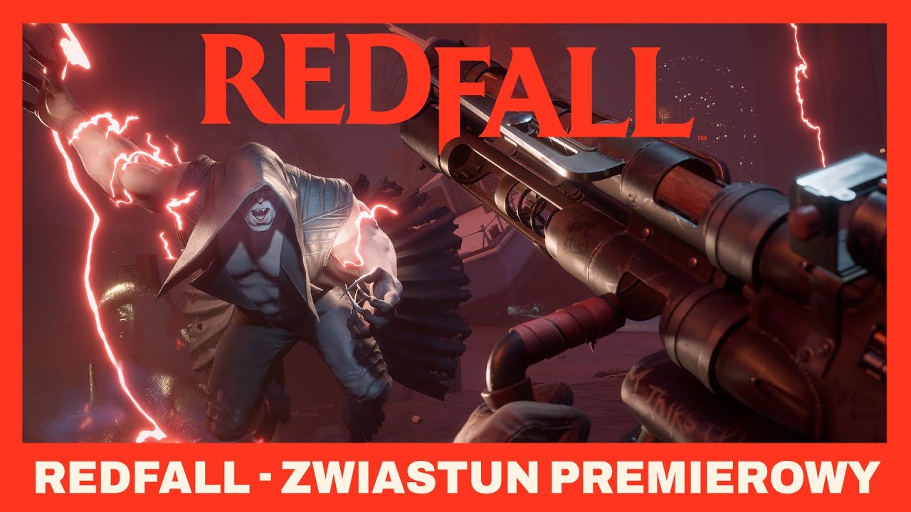 Redfall &ndash; oficjalny zwiastun premierowy