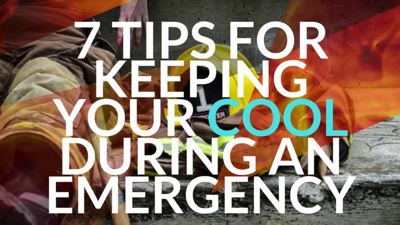 7 Tips For Keeping Your Cool During An Emergency | Roger Stanmore MD, JD