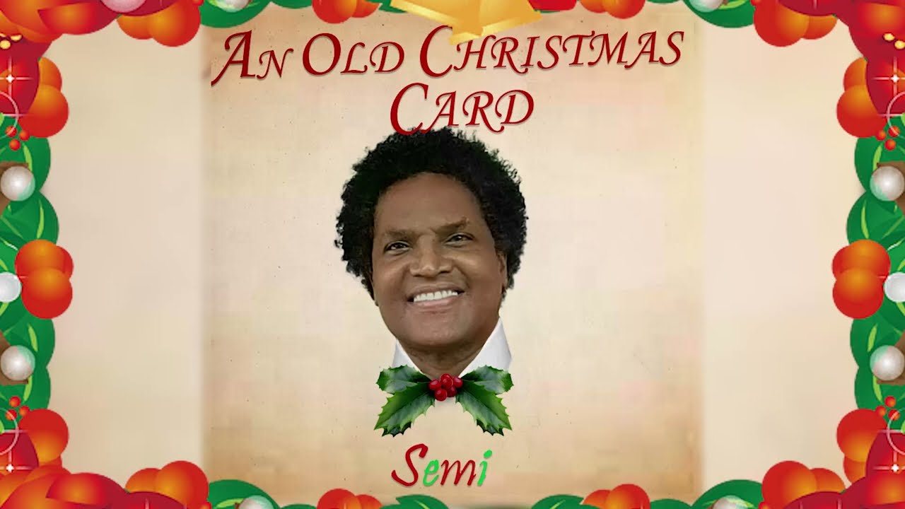 SEMI - An Old Christmas Card