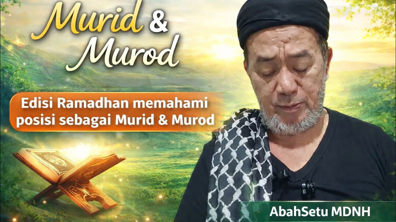 Obrolan Ramadhan Hari ke-22: Murid & Murod