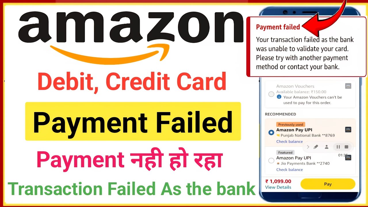 amazon payment failed problem | amazon debit or credit card payment failed