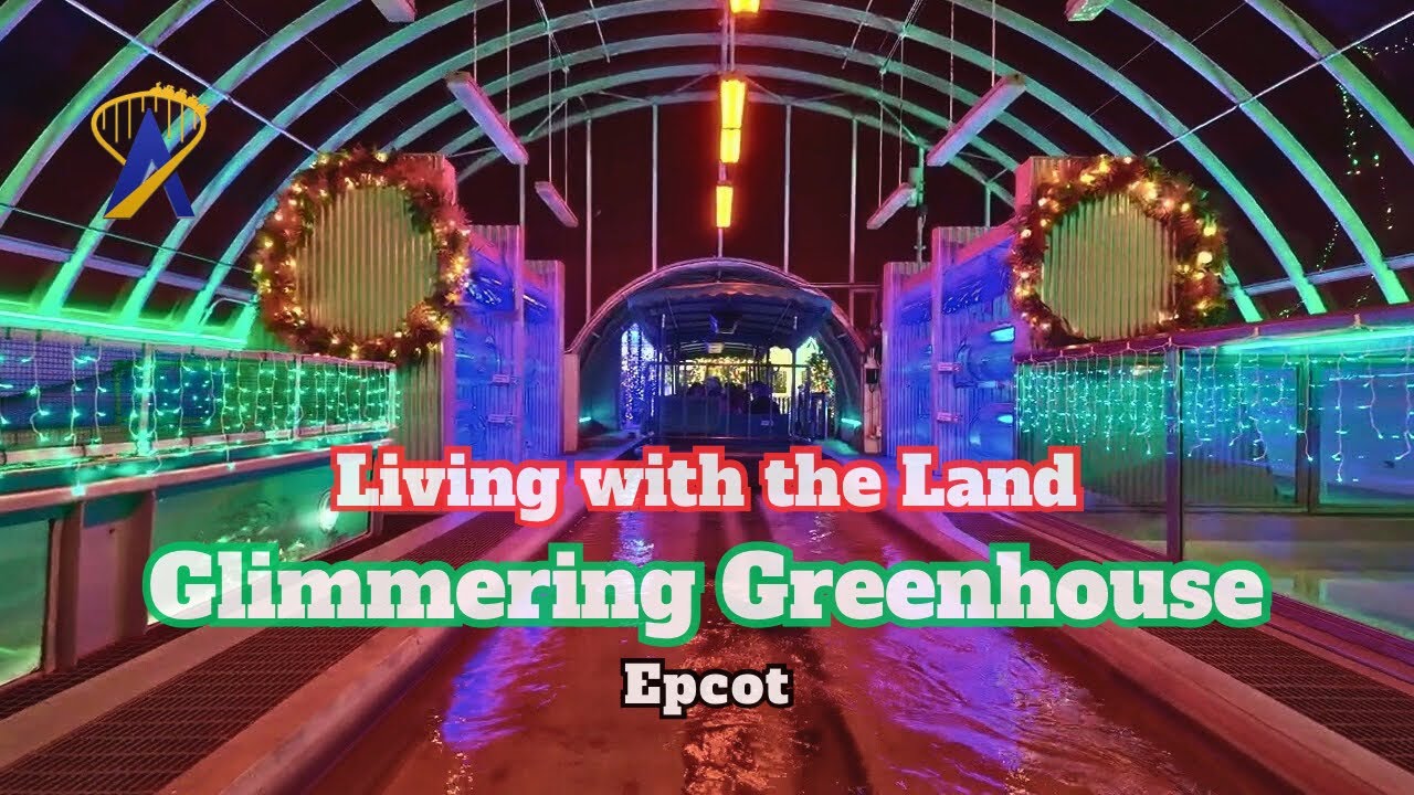 Living with the Land - Glimmering Greenhouse portion 2025 - Epcot