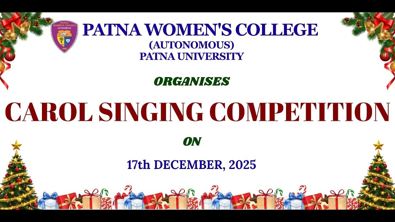Carol Singing Competition 2025 | 17-12-2025 | Patna Women's College