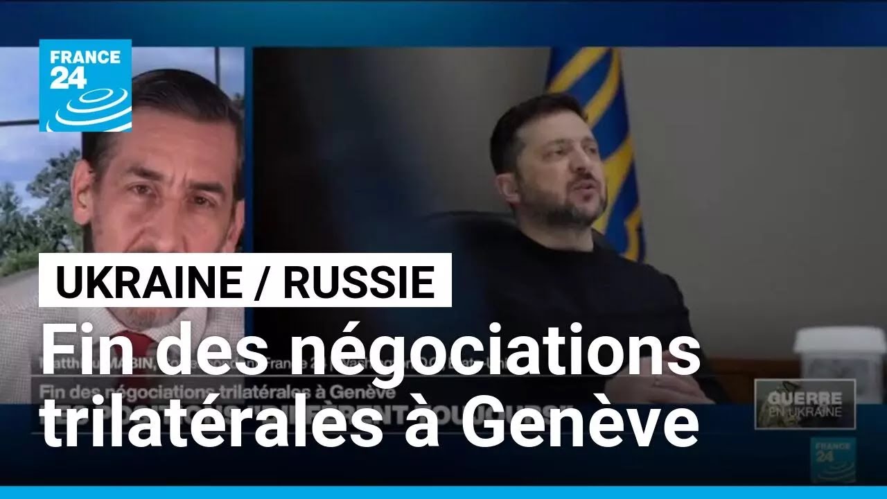 Ukraine / Russie : fin des négociations trilatérales à Genève, les positions 